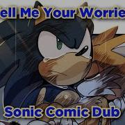 Sonic Comic Tell Me Your Worries