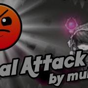 Geometry Dash Final Attack By Mulpan Me