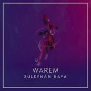 Suleyman Kaya Warem