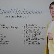 Dilshod Rahmonov Jonli Ijro Albom 2017 Дилшод Рахмонов Жонли Ижро Альбом 2017