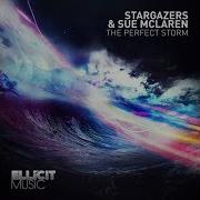 Stargazers Sue Mclaren The Perfect Storm Chris Element Rework