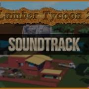 Lumber Tycoon 2 Music