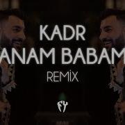 Anam Babam Remix