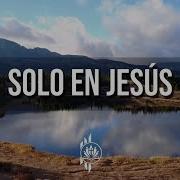 Solo En Jesús