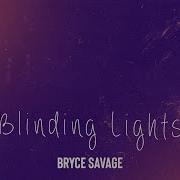 The Weeknd Blinding Lights Bryce Savage Cover