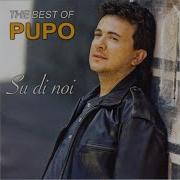 Pupo Su Di Noi The Best Of Pupo Album Completo