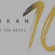 Tarkan Sevdam Tek Nefes