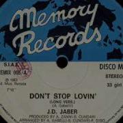 J D Jaber Don T Stop Lovin Long Version 1983