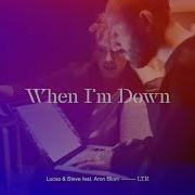 When I M Down Feat Aron Blom