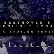 Moonlight Sonata Epic Arrangement