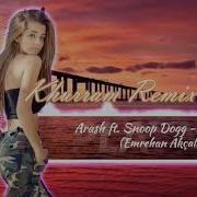 Arash Ft M Snoop Dogg Omg Remix Music Khurram Remix 2019