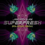 Jamiroquai Superfresh Solomun Remix