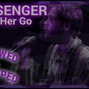 Passenger Let Her Go Slowed Chopped A Dj Slowjah Cover Remix