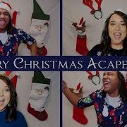 A Cappella Christmas Medley Deck The Halls Jingle Bells