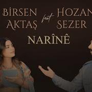 Hozan Sezer Birsen Aktes Narine