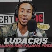 Ludacris Llama Llama Red Pajama Freestyle