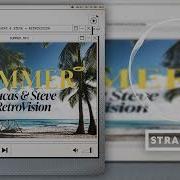 Summer Mp3 Extended Mix Lucas Steve X Retrovision