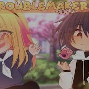 Trouble Maker Гача