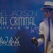 Michael Jackson Smooth Criminal Remix