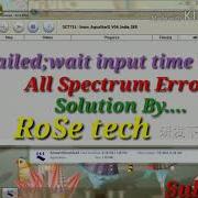 Failed Wait Input Timeout Solved Spd Flash Tool Error Fix Hindi Urdu Tutorials