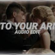 Into Your Arms Edit Audio