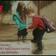 Qardas Sevgisi Ve Sozleri