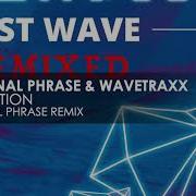 Divisional Phrase Wavetraxx Redemption