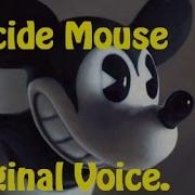 Suicide Mouse Voice