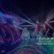 A State Of Trance Year Mix 2021