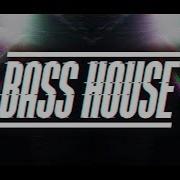 Bass House2020