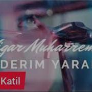 Nigar Muharrem Kaderim Yaralı Remix