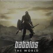 Babalos The World 2Sfh Tribute