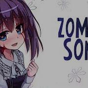 The Zombie Song Nightcore Version