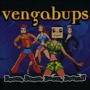 Vengabups Bup Bup Bup Bup