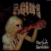 Scum The Gorefather