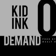 Kid Ink On Demand