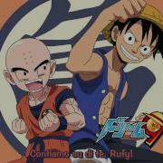 Dream 9 One Piece Dragonball Kai Kuririn Rufy Avi