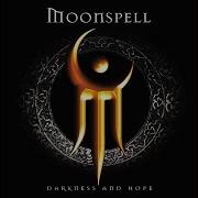 Moonspell Darkness And Hope