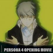 Persona 4 Opening