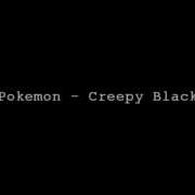 Pokemon Creepy Black