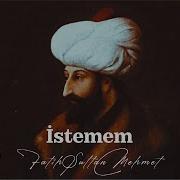 Fatih Sultan Mehmed Han In I Stemem Şiiri