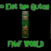 Fnaf World Glitch World