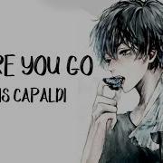 Nightcore Before You Go Lyrics