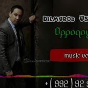 Dilmurod Usmonov Oppoqoyim Дилмурод Усмонов Оппокойим Music Version