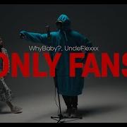 Uncleflexxx Whybaby Onl Fans Без Мата