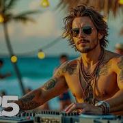 Best Music Mix 2025 Top Hits Музыка Deep House Summer Chillout
