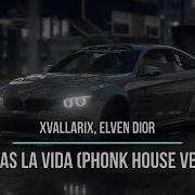 Ainsi Bas La Vida Phonk House Version Xvallarix Elven Dior