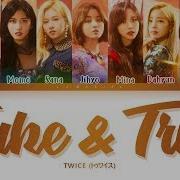 Twice Fake And True Lyrics