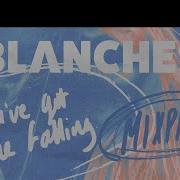 Blanches You Ve Got Me Falling Instrumental Version