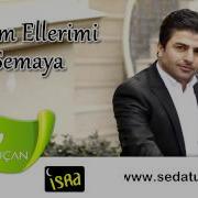 Sedat Uçan Açtım Ellerim Semaya